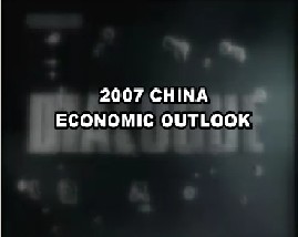 2007 CHINA ECONOMIC OUTLOOK